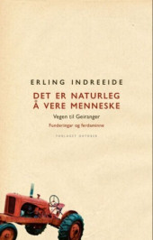 Bokomslag Erling Indreeide. Det er naturleg å vere menneske