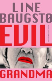 Bokomslag Evil grandma