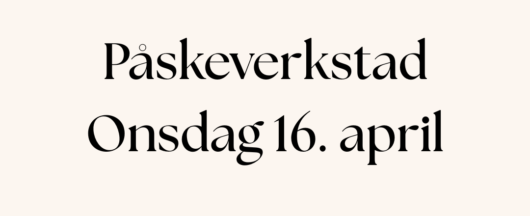 Plakat for påskeverkstad med teksten "påskeverkstad onsdag 16. april" med tre påskeegg over teksten og tre under
