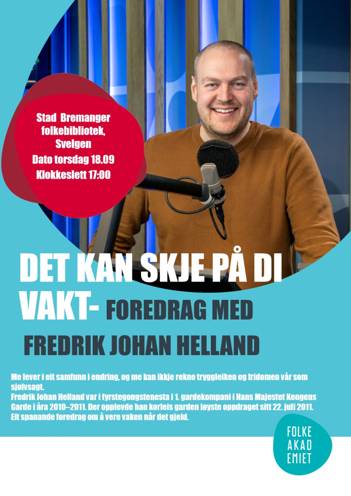Plakat med folkeakademifargane og logo for arrangement med Fredrik Johan Helland. Tekst på plakat identisk med tekst i artikkel.