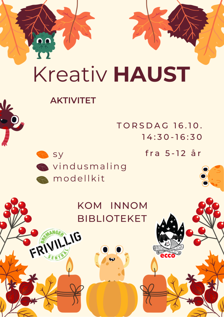 Ein plakat for verkstad for born på biblioteket 16. oktober. Plakaten har langs kantane oransje og brunt lauv og små monsterfigurar. Ei blanding av haust og halloween.