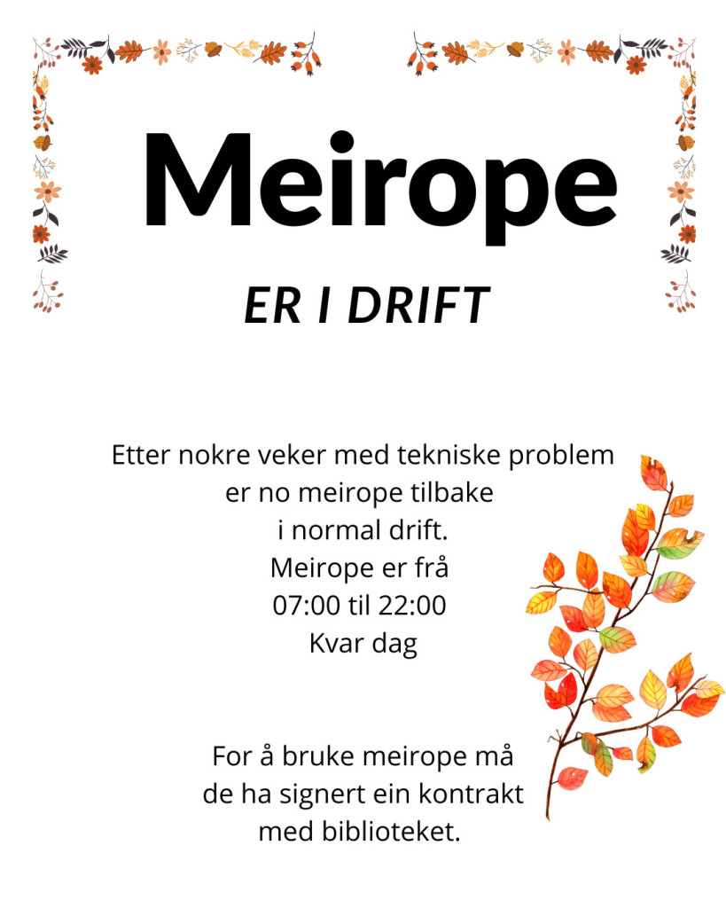 Info om at meirope er i drift att. Girlander av haustlauv rundt overskrift, og ei grein med haustfarga lauv til dekor.